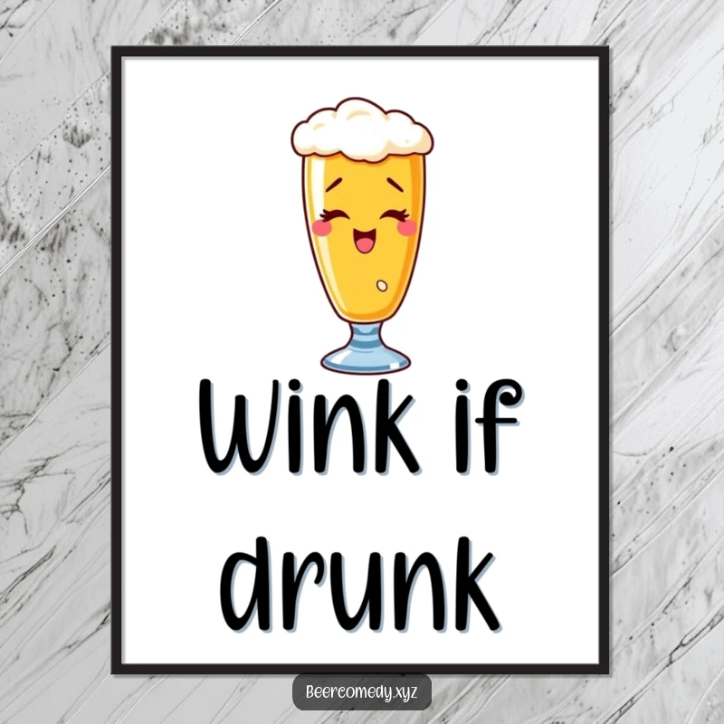 Funny wobbly wheat beer glass poster captured in a playful wink, adding charming humor to decor.