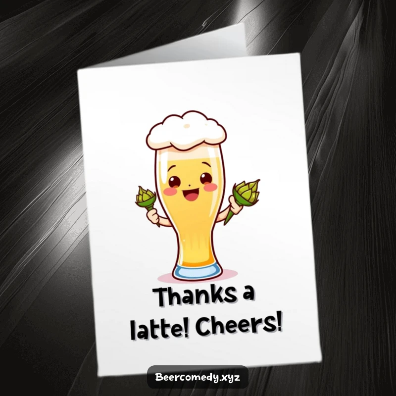 Funny free printable thank you card with a smiling ale glass offering thanks, perfect for expressing gratitude with a beer twist.